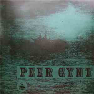 Edvard Grieg - Peer Gynt