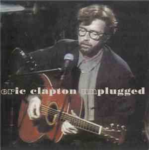 Eric Clapton - Unplugged
