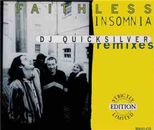 Faithless - Insomnia (DJ Quicksilver Remixes)
