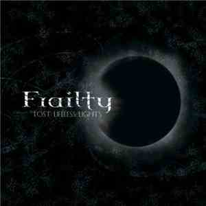 Frailty - Lost Lifeless Lights