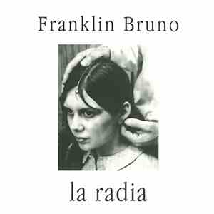 Franklin Bruno - La Radia EP