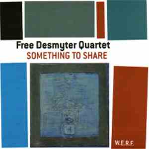 Free Desmyter Quartet - Something To Share