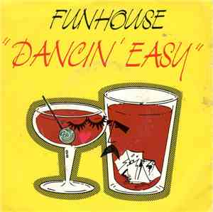 Funhouse Feat. Kenneth Sherman - Dancin' Easy