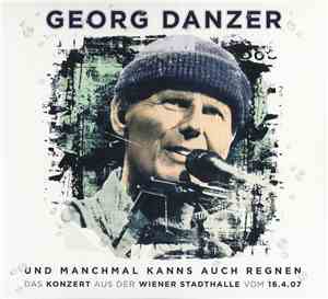 Georg Danzer - Und Manchmal Kanns Auch Regnen