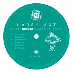Harry Axt - Bonzai Reworks 2012