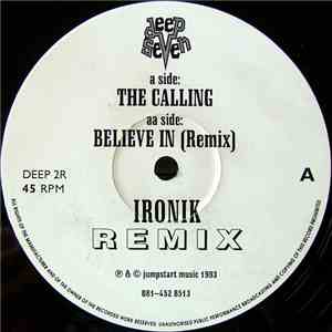 Ironik - The Calling / Believe In (Remix)
