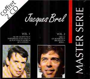 Jacques Brel - Master Serie Vol. 1, Vol. 2