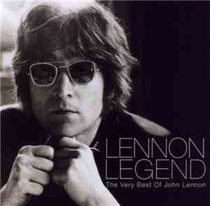 John Lennon - Lennon Legend (The Very Best Of John Lennon)