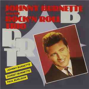 Johnny Burnette And The Rock'n Roll Trio - Johnny Burnette And The Rock'n R ...