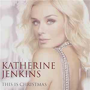 Katherine Jenkins - This Is Christmas
