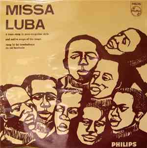 Les Troubadours Du Roi Baudouin - Missa Luba