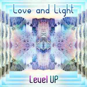 Love And Light - Level Up