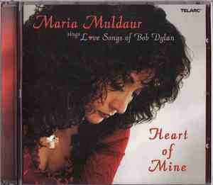 Maria Muldaur - Sings Love Songs Of Bob Dylan - Heart Of Mine