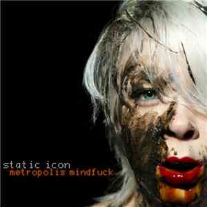 Static Icon -  Metropolis Mindfuck