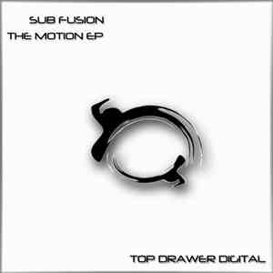 Sub Fusion  - The Motion EP