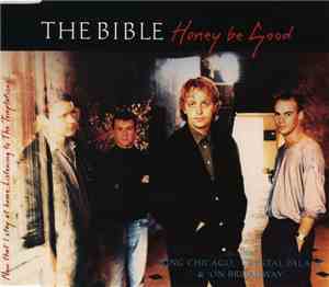 The Bible - Honey Be Good