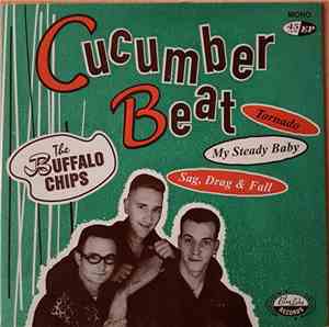 The Buffalo Chips - Cucumber Beat