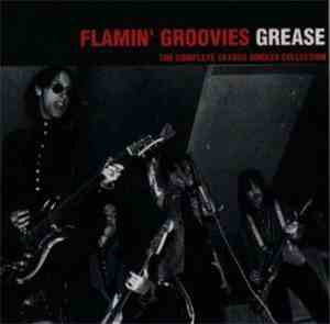 The Flamin' Groovies - Grease