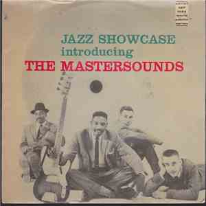 The Mastersounds - Jazz Showcase Introducing The Mastersounds