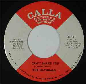 The Naturals  - I Can't Share You