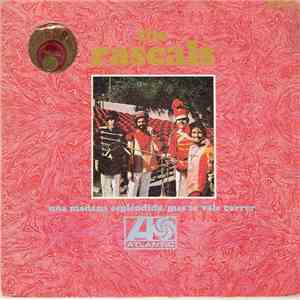 The Rascals - Una Mañana Espléndida / Mas Te Vale Correr