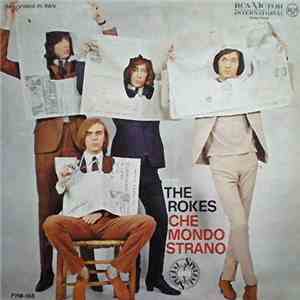The Rokes - Che Mondo Strano
