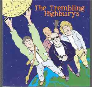 The Trembling Highburys - The Moon Is Mine
