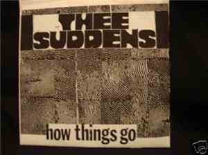 Thee Suddens - How Things Go
