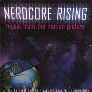 Various - Nerdcore Rising - Music From The Motion Picture