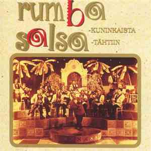 Various - Rumbakuninkaista Salsatähtiin