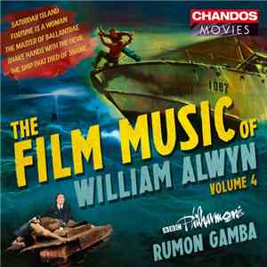 William Alwyn, BBC Philharmonic, Rumon Gamba - The Film Music Of William Al ...
