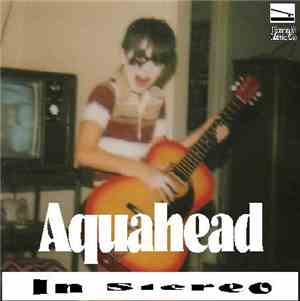 Aquahead - In Stereo