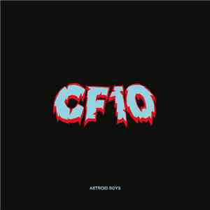Astroid Boys - CF10