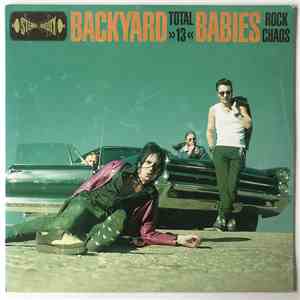 Backyard Babies - Total 13