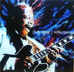 B.B. King - Reflections