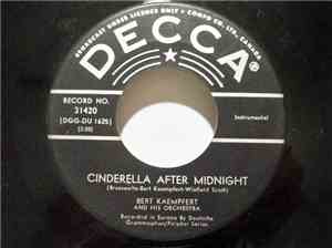 Bert Kaempfert And His Orchestra - Cinderella After Midnight
