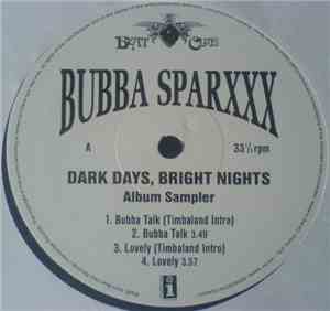Bubba Sparxxx - Dark Days, Bright Nights (Album Sampler)
