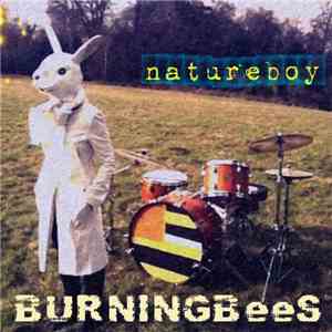 BURNINGBeeS - Nature Boy
