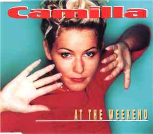 Camilla  - At The Weekend