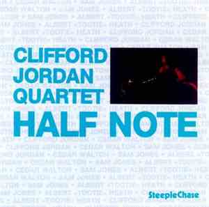 Clifford Jordan Quartet - Half Note