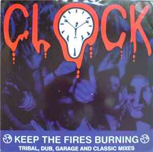 Clock - Keep The Fires Burning