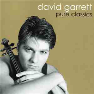 David Garrett  - Pure Classics