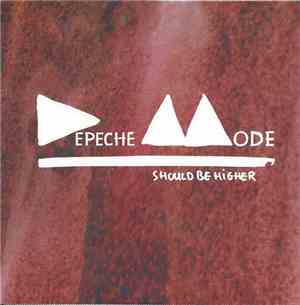 Depeche Mode - Should Be Higher