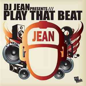 DJ Jean - Play That Beat