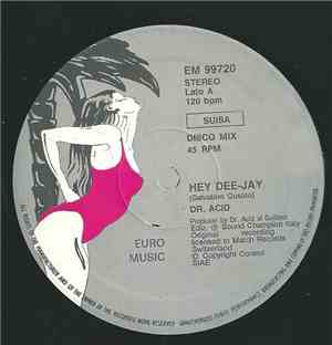 Dr. Acid - Hey Dee-Jay!
