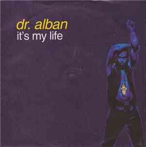 Dr. Alban - It's My Life