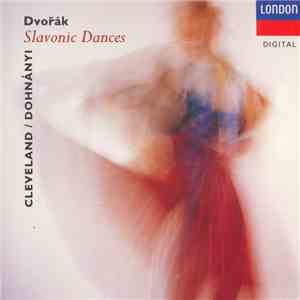 Dvořák, Dohnányi, The Cleveland Orchestra - Slavonic Dances