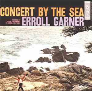 Erroll Garner - Concert By The Sea