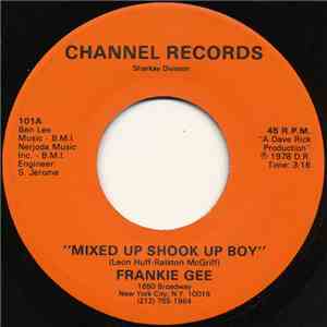 Frankie Gee - Mixed Up Shook Up Boy
