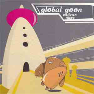 Global Goon - Vatican Nitez